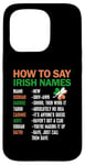 iPhone 15 Pro How To Say Irish Name Lucky Saint Patricks Day Shamrock Case