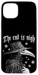 Coque pour iPhone 15 Plus The End Is Nigh Plague Doctor