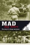 Mad Dog Killers  The Story of a Congo Mercenary