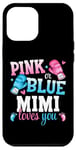 iPhone 13 Pro Max Pink Or Blue Mimi Loves You Boxing Gender Reveal Party Case