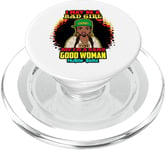 Melanin Queen I May Be A Bad Girl But I'm A Damn Good Woman PopSockets PopGrip pour MagSafe