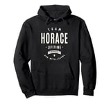 Team Horace Lifetime Member Funny Name Horace Pullover Hoodie