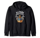 Aliyana Name Birthday Gift Funny Aliyana Over People Crown Zip Hoodie