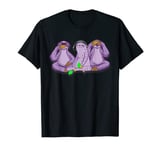 See no evil, Hear No Evil Speak No evil Wise Sloth T-Shirt