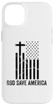 iPhone 14 Plus God Save America Sign,God American Flag Jesus Save America Case