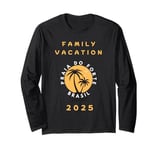 Family Vacation 2025 - Praia Do Forte Brazil Long Sleeve T-Shirt