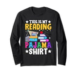 This Is My Reading Pajama Bookworm Bedtime Book Lover Long Sleeve T-Shirt