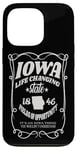 iPhone 13 Pro Iowa Life Changing State 1846 Funny Iowa Case