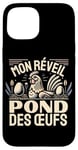 Coque pour iPhone 15 Humour Poule Jardin Poules