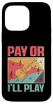 Coque pour iPhone 14 Pro Max Pay Or I'll Play Violoniste Musicien Violoniste Violoniste Fiddle