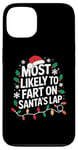 Coque pour iPhone 13 Le plus susceptible de péter sur les genoux de la famille du Père Noël assorti à Noël