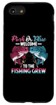 iPhone SE (2020) / 7 / 8 Gender Reveal Pink Or Blue Welcome To The Fishing Crew Case