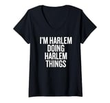 Womens I'M HARLEM DOING HARLEM THINGS Funny Unique V-Neck T-Shirt