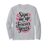 Funny Valentines Day Quotes For Singles Lovers Family Friend Long Sleeve T-Shirt