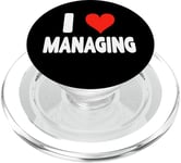 I Love Managing - Heart - Manage Management Boss Leader PopSockets PopGrip pour MagSafe