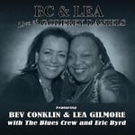 Bev Conklin &amp; Lea Gilmore  BC &amp; Lea Live At Godfrey Daniels  CD