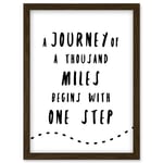 A Journey Of A Thousand Miles Begins With One Step Inspirational Positive Motivational Gym Workout Living Room Aesthetic Artwork Framed Wall Art Print