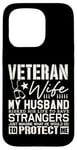 Coque pour iPhone 15 Pro Veteran Wife Army Husband Soldat Saying Cool Military Gifts