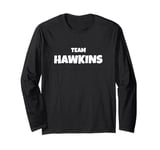 Hawkins Surname Family Birthday Long Sleeve T-Shirt