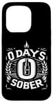 Coque pour iPhone 15 Pro 0 Days Sober Humour sur les beuveries en soirée |--