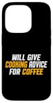 Coque pour iPhone 14 Pro Amusant, Chef Cook donnera des conseils de cuisine pour le café