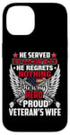 Coque pour iPhone 14 He Is My Hero Proud Veteran's Wife American Flag Patriotic