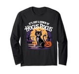 Halloween It's Just a Bunch of Hocus Pocus: Men, Women, Kids Long Sleeve T-Shirt