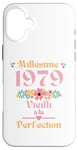 Coque pour iPhone 16 Plus 46 ans femme 1979 idée cadeau anniversaire Humour drôle