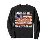 Land of the Free Because of the Brave USA Independence Sweatshirt