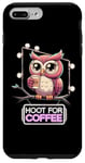 iPhone 7 Plus/8 Plus Funny Owl Hoot For Coffee Lovers Case