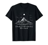 To The Stars Who Listen Night Court Funny City of Starlight T-Shirt