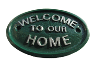 GREEN / SILVER WELCOME TO OUR HOME - GARDEN/GARAGE WALL PLAQUE / SIGN - NEW