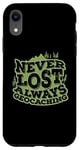 Coque pour iPhone XR Jamais perdu toujours geocaching