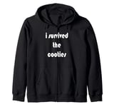 I Survived The Cooties Funny Childish Zip Hoodie