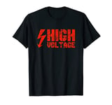 Danger Warning Electricity | High Voltage Helloween Costume T-Shirt