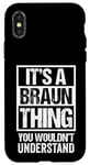 iPhone X/XS It's A Braun Thing You Wouldn't Understand | Family Name Case