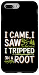 iPhone 7 Plus/8 Plus I Came I Saw I Tripped On A Root Funny Campers And Hikers Case