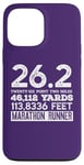 Coque pour iPhone 13 Pro Max 26,2 MILES 46,112 YARDS 313,886 PIEDS MARATHON COURNER Meme