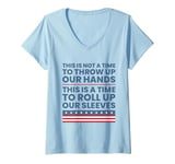 Womens This Is A Time To Roll Up Our Sleeves - Kamala Harris V-Neck T-Shirt