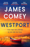 Westport: the breathtaking must-read new thriller from the former director of the FBI (A Nora Carleton Legal Thriller Book 2)