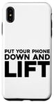 Coque pour iPhone XS Max Put Your Phone Down And Lift.