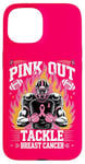 Coque pour iPhone 15 Pink Out Tackle Ruban de sensibilisation au cancer du sein