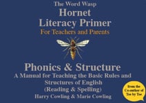 The Hornet Literacy Primer  The Word Wasp Hornet Literacy Primer