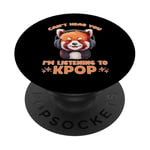 Can't Hear You I'm Listening K-pop amateur de musique coréen panda PopSockets PopGrip Adhésif