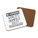 Warning World's Grumpiest Deputy Headteacher Coaster Drinks Mat End Of Term