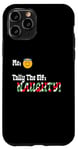 iPhone 11 Pro "Tally The Elf: NAUGHTY!" Innocent Funny Christmas Holiday Case