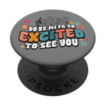 Professeur de musique Do Re Mi Fa Si excité de te voir drôle PopSockets PopGrip Adhésif