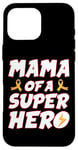 iPhone 16 Pro Max Childhood Cancer Mama Of A Superhero Family Ribbon Case