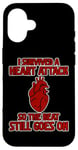 iPhone 16 I Survived A Heart Attack So The Beat Still Goes On - Case