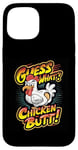 Coque pour iPhone 15 Guess What Chicken Butt Funny Dad Mom Frères et sœurs Humour